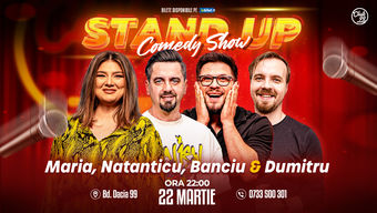 Stand up Comedy cu Maria Popovici, Natanticu, Banciu & George Dumitru la Club 99