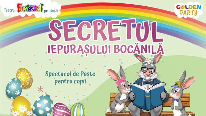 Constanta: Secretul Iepurașului Bocănilă