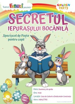 Constanta: Secretul Iepurașului Bocănilă