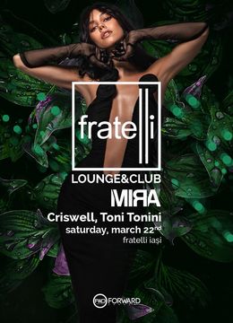 Iasi: Mira at Fratelli Lounge & Club