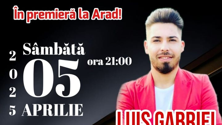 Arad: Luis Gabriel @ Toate diamantele