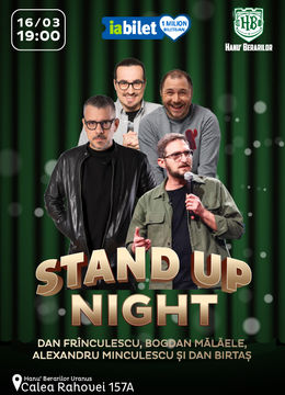 Stand-up Night - Dan Frînculescu, Bogdan Mălăele, Alexandru Minculescu și Dan Birtaș