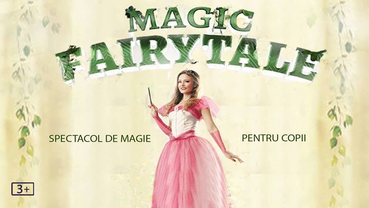 Magic Fairytale @ Hanu’ lui Manuc