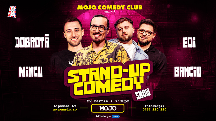 Stand-Up Comedy cu Mincu, Dobrota, Banciu, Edi Radoiu