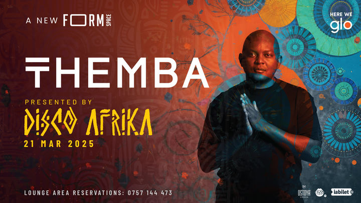 Disco Afrika presents: THEMBA at FORM Space