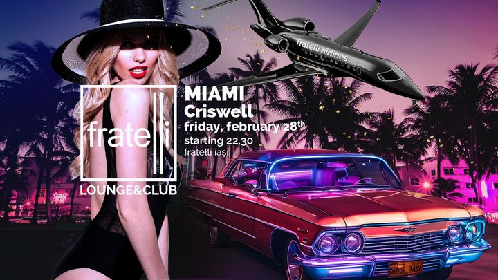 Iasi: Fratelli Airlines Takes you to Miami