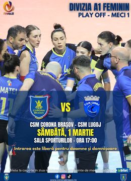 Brasov: Volei feminin CSM Corona Brasov - CSM Lugoj