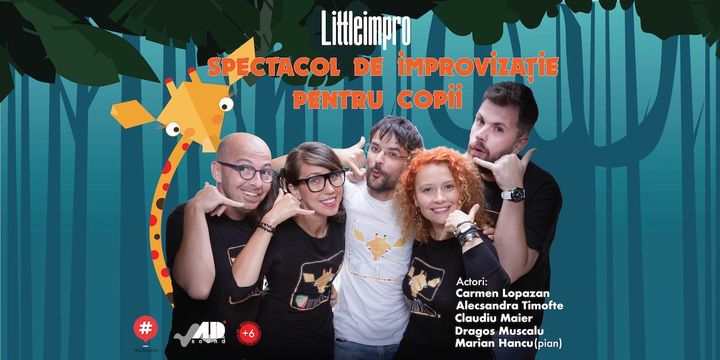 Littleimpro - teatru de improvizatie pentru copii si mici si mari!