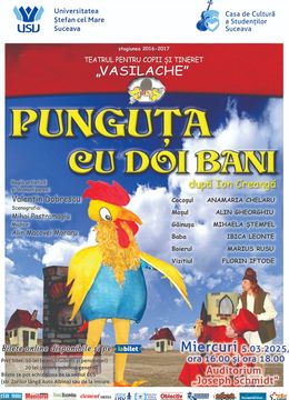 Suceava: Teatru pentru copii - „Punguța cu doi bani”