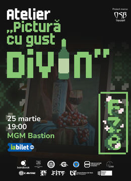 Timișoara: Atelier „Pictură cu gust DiVIN"