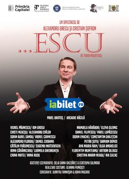 Pavel Bartoș în …ESCU de Tudor Mușatescu