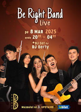 Cluj-Napoca: Be Right Band Live de 8 Martie