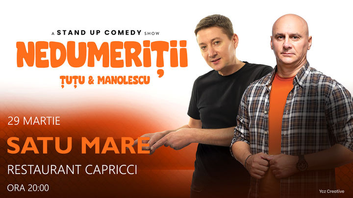 Satu Mare: Stand-up Comedy - Dan Tutu si Cristi Manolescu