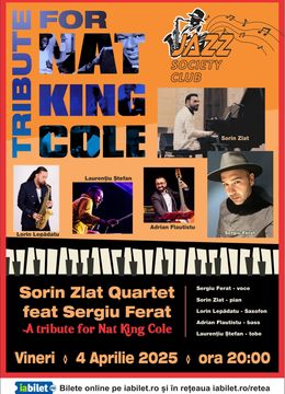 Galati: Concert "Sorin Zlat Quartet" feat Sergiu Ferat - " A tribute for Nat King Cole "