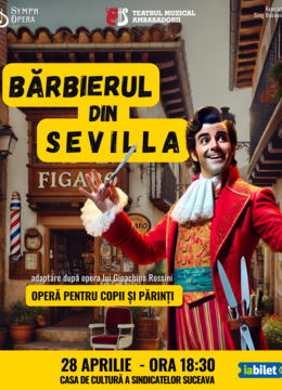 Suceava: SymphOpera Fest 2025 - Family Opera „Bărbierul din Sevilla"