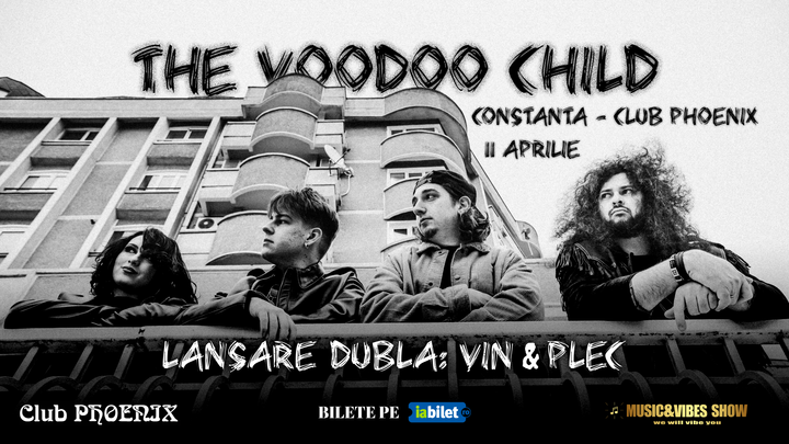 Constanta: The Voodoo Child | Lansare dubla: Vin & Plec