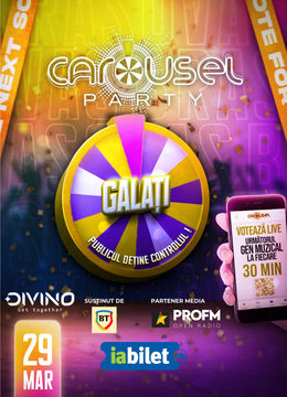 Galati: CAROUSEL PARTY @DIVINO