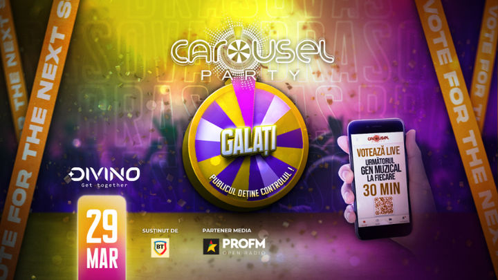 Galati: CAROUSEL PARTY @DIVINO