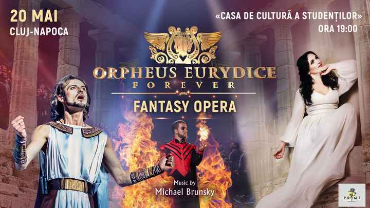 Cluj-Napoca: Fantasy Opera: „Orfeu și Euridice pentru totdeauna”