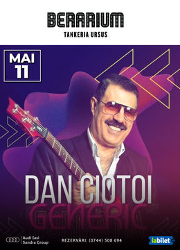 Iași: Concert Dan Ciotoi & Formația Generic