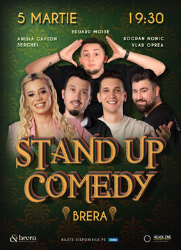 București: Stand-Up Comedy cu Anisia Gafton, Serghei, Moise, Nonic și Opreanu