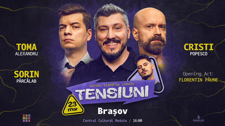 Brașov | Stand-up Comedy cu Sorin Pârcălab, Toma și Cristi Popesco