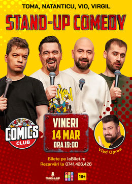 Stand-up comedy cu Toma, Natanticu, Vio și Virgil la ComicsClub!