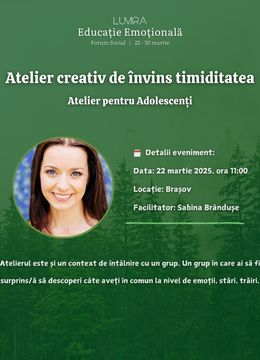 Brasov: Atelier creativ de învins timiditatea - pentru adolescenți