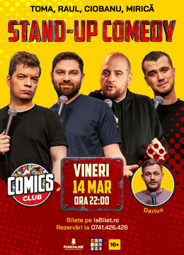 Stand-up comedy cu Toma, Andrei Ciobanu, Raul și Mirică la ComicsClub!