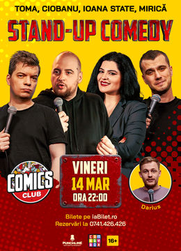 Stand-up comedy cu Toma, Andrei Ciobanu, Ioana State și Mirică la ComicsClub!