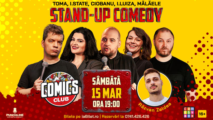 Stand-up comedy cu Toma, Andrei Ciobanu, Ioana State, Ioana Luiza și Bogdan Mălăele la ComicsClub!