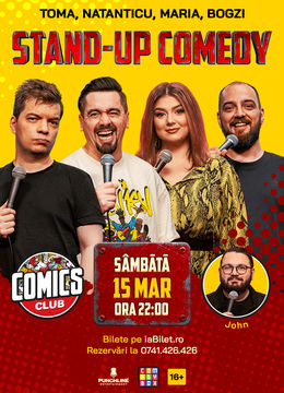 Stand-up comedy cu Toma, Natanticu, Maria și Bogzi la ComicsClub!