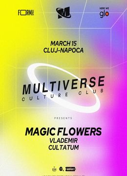 Multiverse w/ Magic Flowers at FORM Space