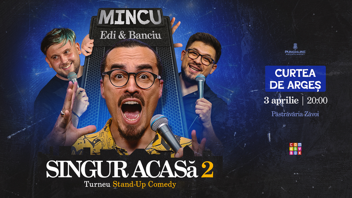 Curtea de Argeș: Stand-up Comedy cu Mincu, Banciu și Edi