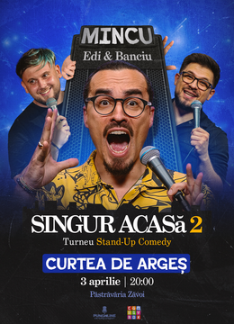 Curtea de Argeș: Stand-up Comedy cu Mincu, Banciu și Edi