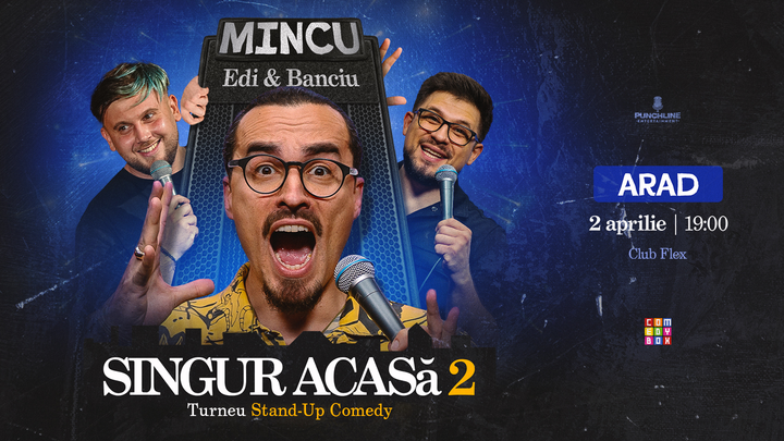 Arad: Stand-up Comedy cu Mincu, Banciu și Edi Rădoiu