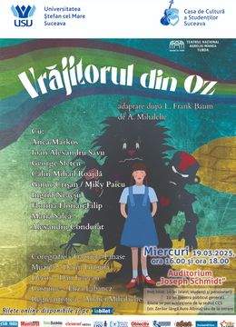 Suceava: Teatru pentru copii „Vrăjitorul din Oz”