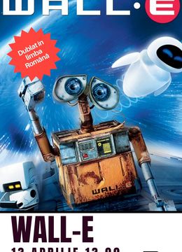 Wall-E (2008) – O călătorie cosmică a emoțiilor