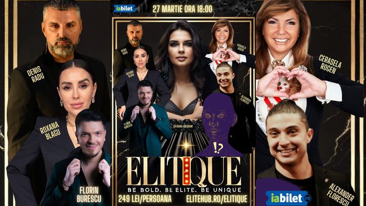 Elitique - Evenimentul Exclusiv dedicat Femeilor de Succes