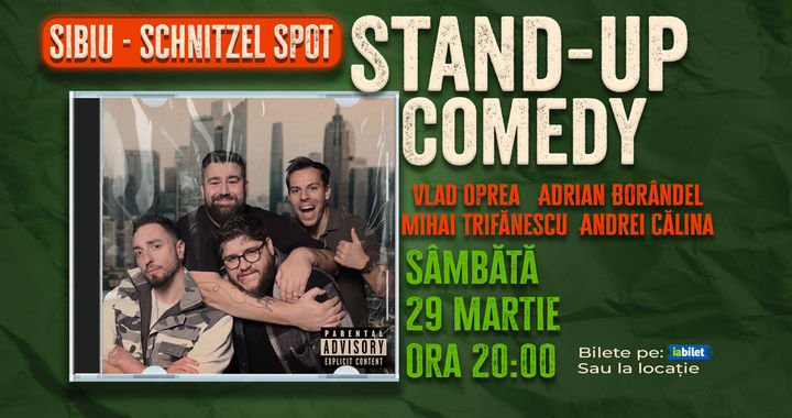 Sibiu: Stand-up comedy cu Oprea, Călina, Borândel și Trifănescu