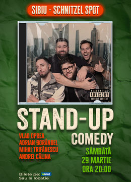 Sibiu: Stand-up comedy cu Oprea, Călina, Borândel și Trifănescu