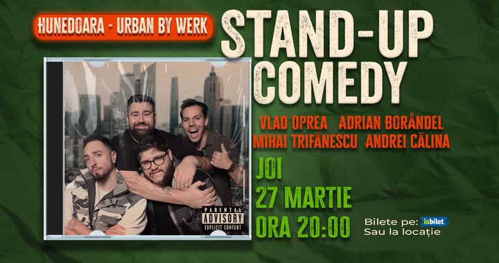 Hunedoara: Stand-up comedy cu Oprea, Călina, Borândel și Trifănescu