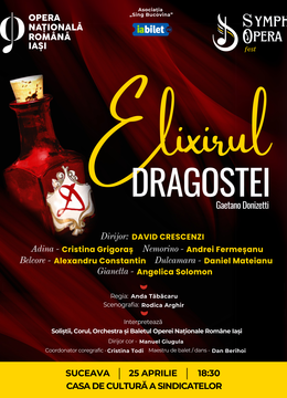 Suceava: SymphOpera Fest 2025 - Elixirul Dragostei - G. Donizetti