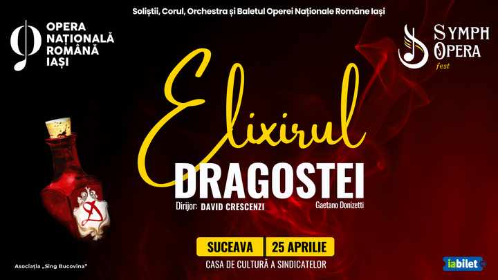 Suceava: SymphOpera Fest 2025 - Elixirul Dragostei - G. Donizetti