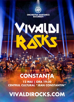 Constanța: Vivaldi Rocks - Orchestra Simfonică București - Turneu Național 2025