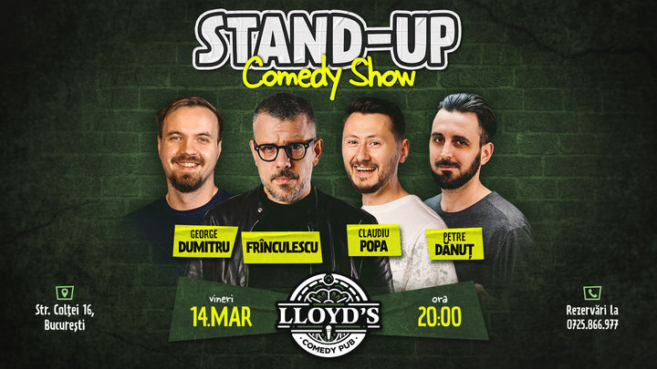 Stand-up Comedy cu Dan Frînculescu, Claudiu Popa, George Dumitru & Petre Dănuţ