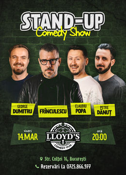 Stand-up Comedy cu Dan Frînculescu, Claudiu Popa, George Dumitru & Petre Dănuţ