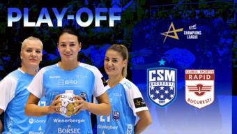 EHF Champions League - Play-OFFs: CSM București vs CS Rapid București