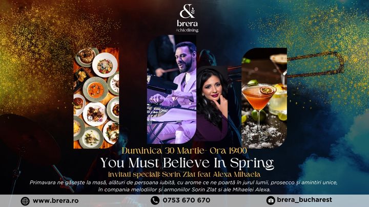 You Must Believe in Spring | Invitati Speciali: Sorin Zlat feat. Alexa Mihaela