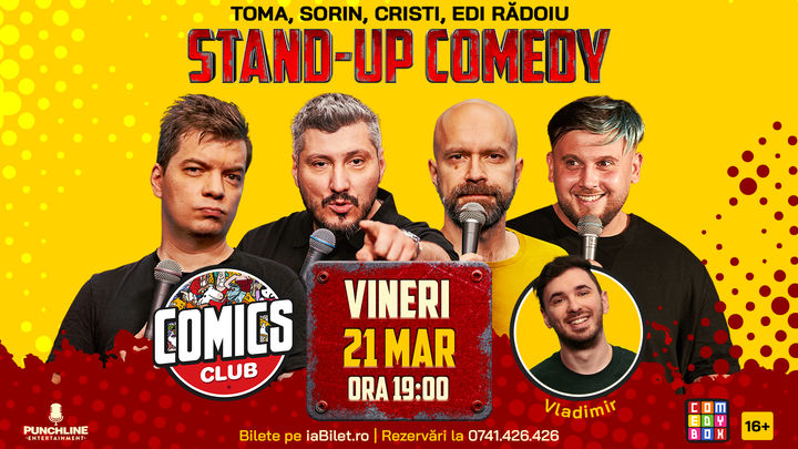 Stand-up Comedy cu Cristi, Toma, Sorin și Edi Rădoiu la ComicsClub!